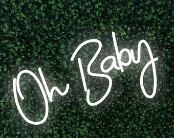 Oh Baby LED sign for home, weddings, special occasions