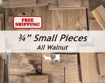 May include: A collection of small, unfinished walnut wood pieces, all 3/4" thick. The wood has a natural brown color and a variety of grain patterns.  FREE SHIPPING!  3/4" Small Pieces All Walnut