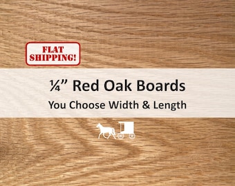 1/4" Red Oak Wood Boards - Crafting, Woodworking - You Choose Size