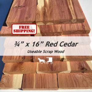 3/4&quot; x 16&quot; Aromatic Red Cedar - Useable Scrap Cut Off Wood Boards - for Woodworking, Crafting, DIY, and More - Free Shipping