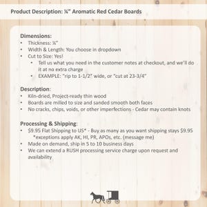 May include: Product description for 1/4 inch aromatic red cedar boards. The boards are kiln-dried, project-ready thin wood, milled to size and sanded smooth on both sides. The boards are available in various widths and lengths, and can be cut to size. The description also includes information about shipping and processing.