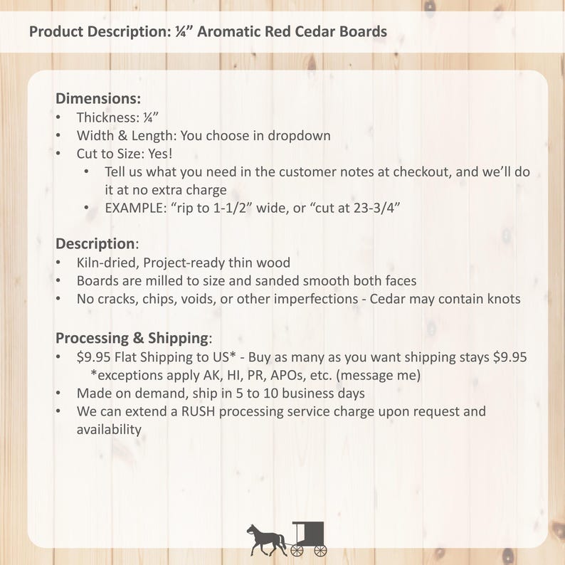 May include: Product description for 1/4 inch aromatic red cedar boards. The boards are kiln-dried, project-ready thin wood, milled to size and sanded smooth on both sides. The boards are available in various widths and lengths, and can be cut to size. The description also includes information about shipping and processing.