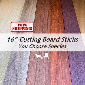 3/4 x 2 x 16 (6 & 10 packs) Variety Species Cutting Board Kit Add Ons! Choose Walnut, Cherry, Maple, Oak, Purpleheart, Padauk Free Shipping!