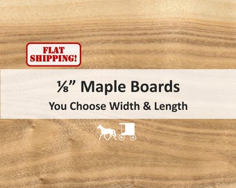 1/8&quot; Thin Maple Boards - You Choose Size - Cutting Board Accents, Laser Engraving, Crafts, Woodworking, Scroll Sawing and More!