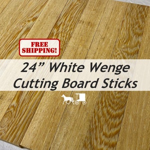 3/4 x 2 x 24 (3, 6 & 10 packs) Exotic Wood White Wenge (Lati) Cutting Board Kit Add Ons! You Choose Pack Size - Free Shipping!