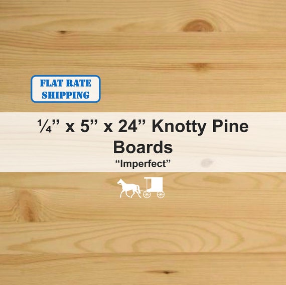 1/4 X 5 X 24 Knotty Pine Wood Boards imperfect Laser Engraving, CNC,  Scrollsawing, Signs, DIY Crafts, Hobbies Flat Shipping 
