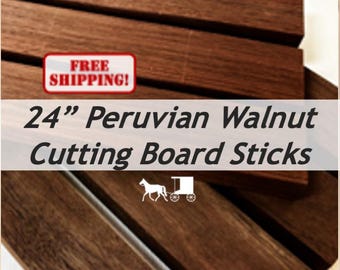Cutting Board Sticks: 24" Exotic Peruvian Walnut (3, 6 & 10 packs) - Great for Charcuterie Boards too!