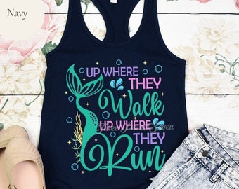 Little Mermaid Ariel Tank Top, Up Where They Walk Up Where They Run, Women Tank Top, Magic Kingdom Tank Top E0800