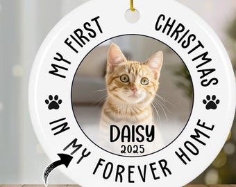 Custom Photo Pet Ornament, Personalized Pet Keepsake, My First Christmas in My Forever Home, Cat Lover Gift PN0062