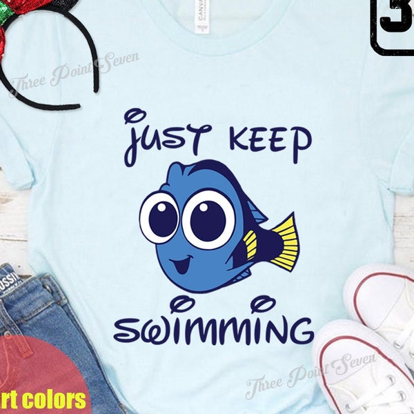 Baby Dory Just Keep Swimming Shirt, Dory Shirt, Family Vacation Matching Shirt, Magic Kingdom Animal Kingdom Tee E0608