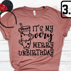It's My Very Merry Unbirthday T-shirt, Alice in Wonderland shirt, Disney Women's Shirt, Alice Birthday Shirt, Celebrating My Unbirthday