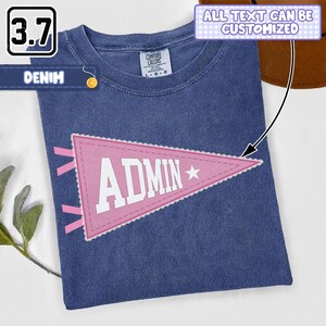 Admin vimpelskjorta, personlig admin teamskjorta, anpassad tillbaka till skolan adminskjorta, admingåva, admin teamskjorta, sweatshirt DH00246