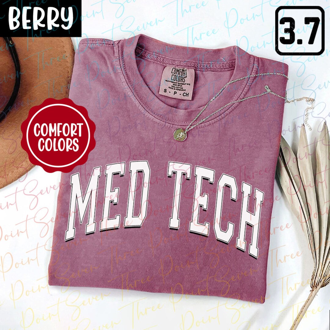 Comfort Colors Medical Technician Shirt, Med Tech Shirt, Medical