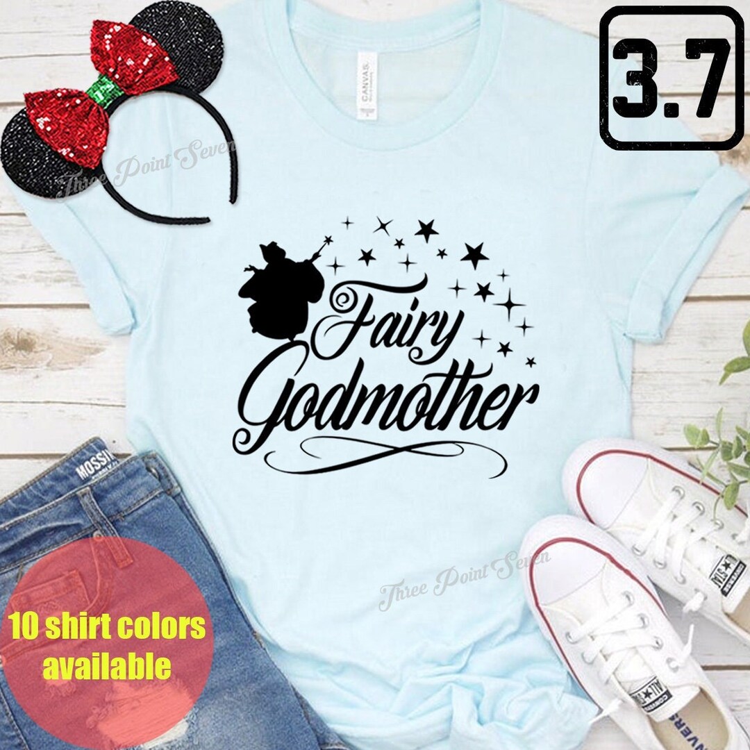 Fairy Godmother T shirt Godmama Shirt Cinderella Tee Mother s Day Gift E0387 Etsy