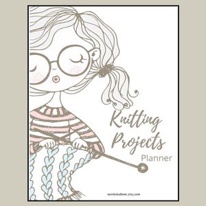 Knitting Project Planner: Organize Yarn, Needles, Patterns (PDF)
