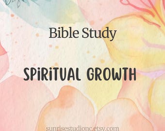 以下が含まれることがあります： 「Bible Study」と「Spiritual Growth」の文字が黒字で書かれた水彩デザイン。背景には、柔らかいピンク、黄色、青の花柄が描かれており、下部にはEtsyショップのURLが記載されています。