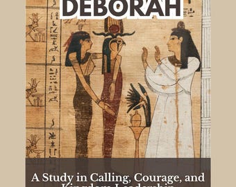 Deborah étude biblique | Leadership courageux et appel de Dieu