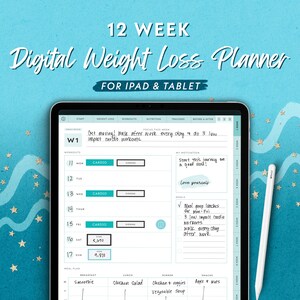 May include: A digital weight loss planner for iPad and tablet. The planner features a 12-week layout with sections for workouts, nutrition, and trackers. A white stylus rests on the side. The text includes "Get moving! Walk after work every day & do 3 low impact cardio workouts."