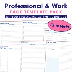 May include: A digital planner page template pack with 13 inserts. The templates include sections for calls to make, emails to send, expense sheet, follow ups, contacts, and meeting notes.