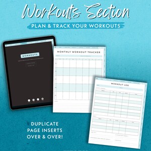May include: A digital workout planner with a tablet and two printed pages. The tablet displays "Workouts" and the text "Plan & Track Your Workouts". The printed pages include a monthly workout tracker and a workout log. The text "Duplicate Page Inserts Over & Over!" is also visible.
