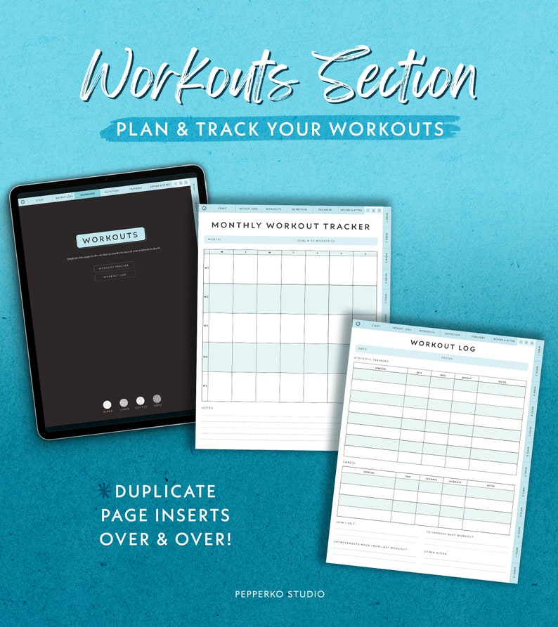 May include: A digital workout planner with a tablet and two printed pages. The tablet displays "Workouts" and the text "Plan & Track Your Workouts". The printed pages include a monthly workout tracker and a workout log. The text "Duplicate Page Inserts Over & Over!" is also visible.