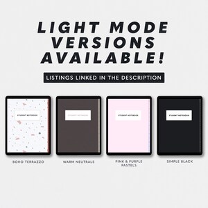 May include: Four digital planner covers with different designs. The first cover is a terrazzo pattern with pink and grey accents. The second cover is a warm neutral brown. The third cover is a light pink with a purple accent. The fourth cover is black. Each cover has the text "Student Notebook" at the top.