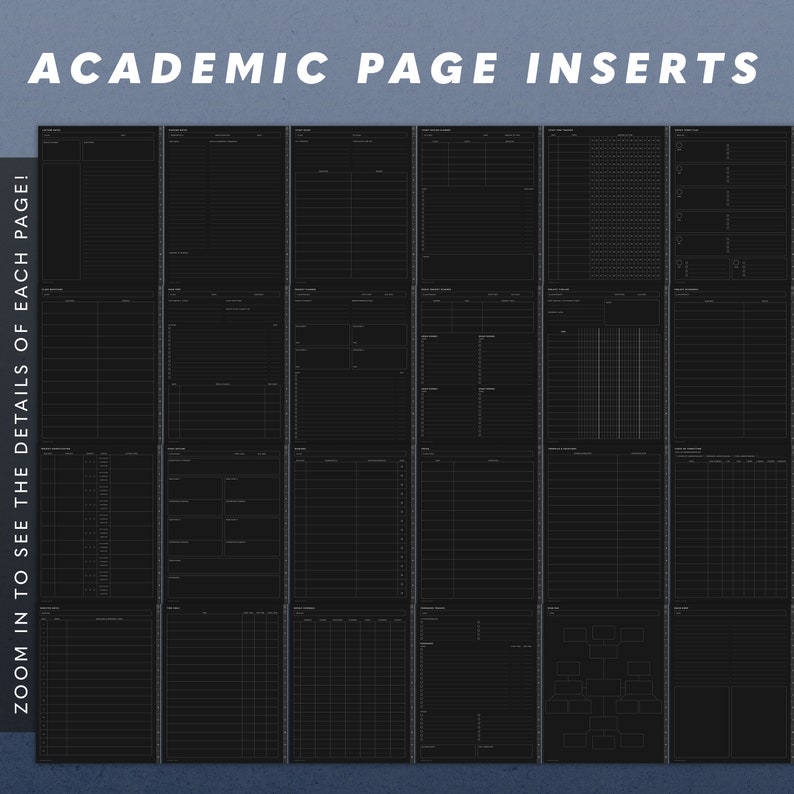May include: A set of 16 printable academic planner page inserts. The pages are black with white lines and grids. The pages include various layouts for note-taking, scheduling, and tracking.