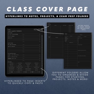 May include: A black and white digital planner cover page with the text "CLASS COVER PAGE" and "HYPERLINKS TO NOTES, PROJECTS, & EXAM PREP FOLDERS". The page is divided into sections for different classes, with hyperlinks to notes, projects, and exam prep folders. The page also includes extra pages for keeping track of important information.