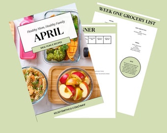 April Healthy Mom, Healthy Family Meal Plan