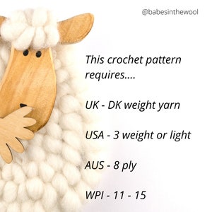 May include: A crochet pattern featuring a wooden sheep illustration. The pattern requires DK weight yarn, also known as US size 3 weight or light, 8 ply, or WPI 11-15.