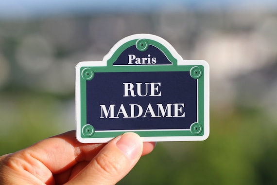 Autocollant en vinyle mat épais et résistant rue Madame à Paris pour extérieur ou personnalisation d'objets