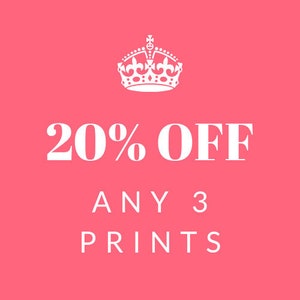 Personalized, Custom Print Set, SAVE 20% Off Any 3 Prints! Your Choice - Buy More and Save!