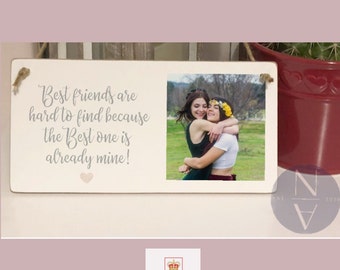 Personalised Best Friend Wooden Plaque, Sign, Gift,Photo,