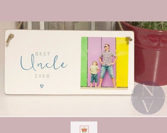 Best Uncle Ever Personalised Photo Hanging sign