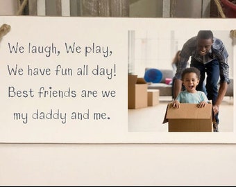 Best Friends... Daddy & Me Cute Personalised Plaque, Great Gift, Wooden Sign, Personalized