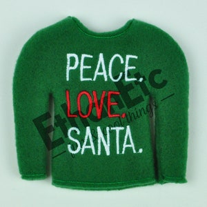 Peace Love Santa Sweater (Dark Green), Elf Clothes, Elf Fun Photo Prop, 12&quot; Doll Clothes Christmas