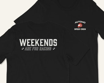 Camiseta Los fines de semana son para carreras - Unisex