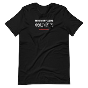 This Shirt Adds +10hp T-shirt