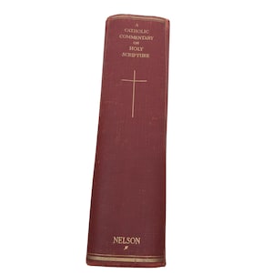 A Catholic Commentary On Holy Scripture Hardcover 1953 Edition By Thomas Nelson