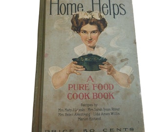 Antikes Home Helps A Pure Food Kochbuch 1910 Mary J. Lincoln Sarah Tyson Rorer