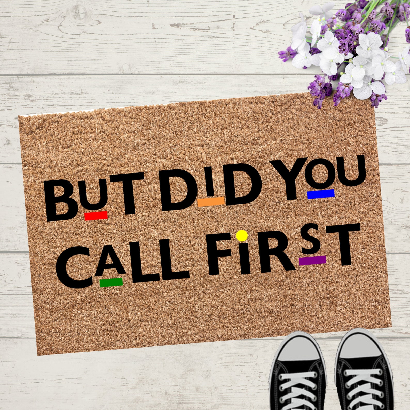 But Did You Call First Doormat Custom Doormat Mat Etsy