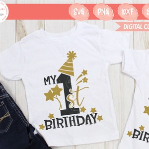 My First Birthday Svg | 1st Birthday Svg, First Birthday Svg, One Year Old Svg, Birthday Girl Svg, Birthday Boy Svg, Birthday Shirt Svg, DXF