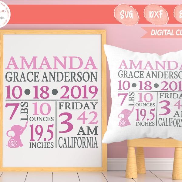 Baby Geburtsanzeige SVG | Elefant Geburtsdaten Svg | Baby Mädchen Schild Svg | Rosa Nursey Zeichen Svg | DXF für Cricut und Silhouette