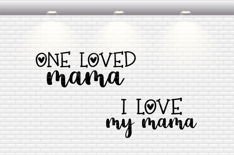 Free Free 134 I Love My Mom Svg SVG PNG EPS DXF File