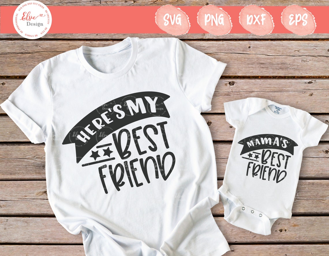 Download Mommy And Me Svg Mama's Best Friend Matching Shirts Svg | Etsy