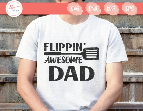 Download Flippin' Awesome Dad Svg Fathers Day Svg Happy | Etsy