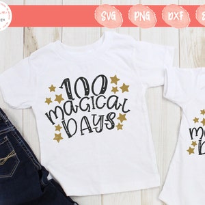 100 Days Of School Svg | 100 Magical Days Svg | 100th Day Of School | Back To School Svg | Girl School Svg | Boy School Svg | PNG, DXF