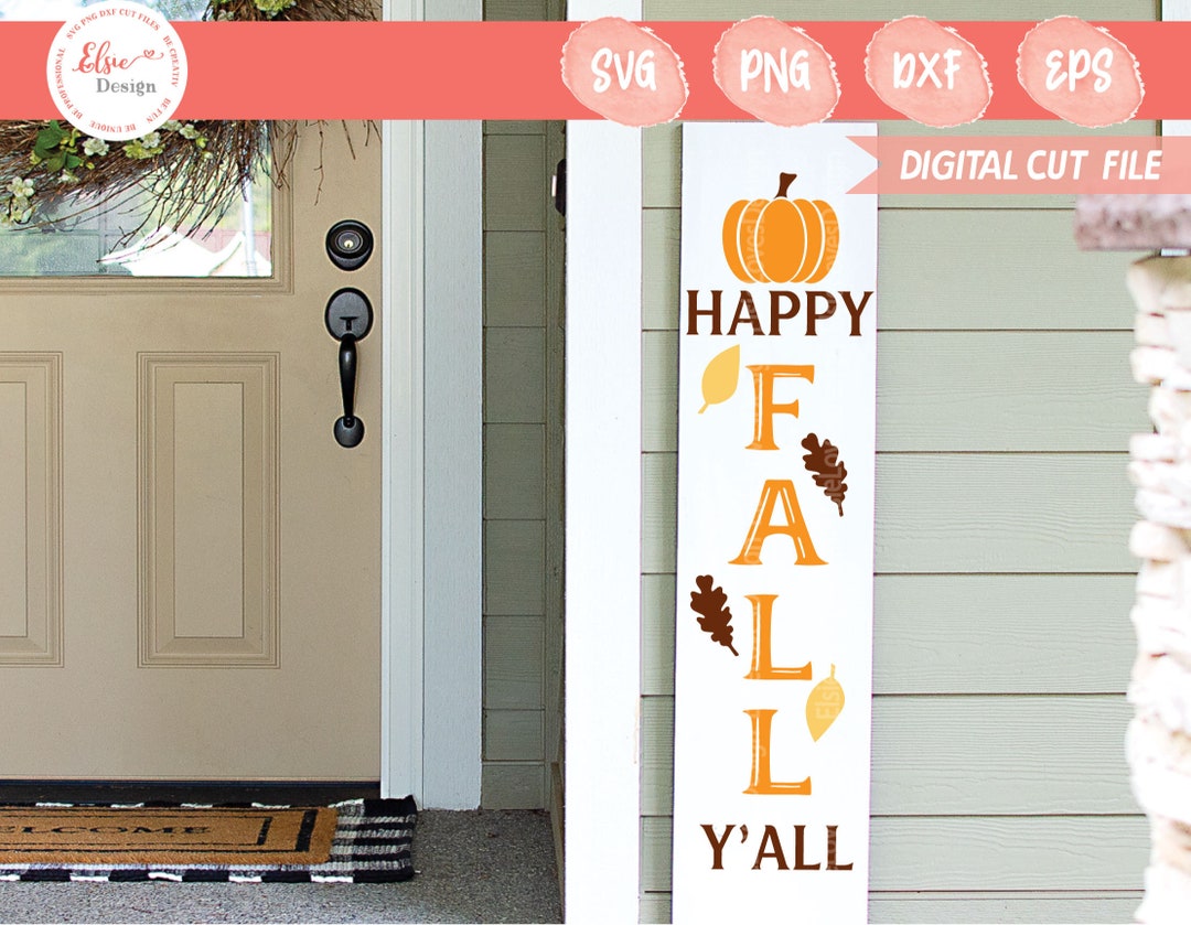 Happy Fall Y'all SVG | Fall Porch Sign SVG | Vertical Sign SVG ...