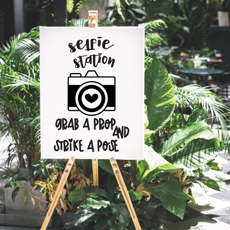selfie-station-grab-a-prop-and-strike-a-pose-svg-wedding-sign-etsy