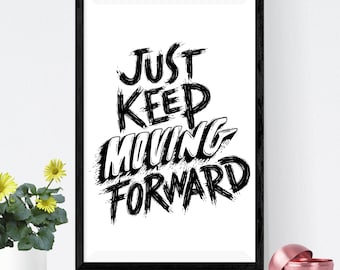 Keep Moving Forward, descarga instantánea, arte mural motivacional, impresión artística descargable, impresión artística de descarga instantánea, impresión de oficina inspiradora